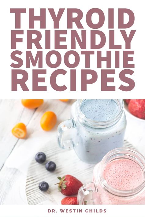 Smoothies For Hypothyroid, Smoothies For Hashimotos, Hypothyroid Smoothie Recipes, Hypothyroid Friendly Recipes, Hypothyroid Recipes Meals, Hypothyroid Breakfast, Hashimotos Smoothie Recipes, Hypothyroid Diet Recipes, Hashimotos Disease Diet Recipes Breakfast