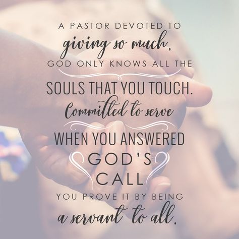 A pastor devoted to giving so much, God only knows all the souls that you touch. Committed to serve when you answered God's call you prove it by being a servant to all. Happy Pastor Appreciation Month! TAG YOUR PASTOR and show your appreciation! #PastorAppreciationMonth Pastor Appreciation Banquet Ideas, Pastors Appreciation Quotes, Happy Pastors Appreciation Month, Thank You Pastor Appreciation, Pastor Anniversary Quotes, Bible Verse For Pastor Appreciation, Encouragement For Pastors, Pastor Appreciation Quotes Thank You, Inspirational Quotes For Pastors