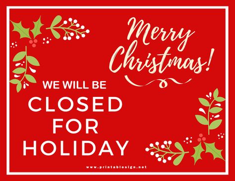 Closed For Holidays Sign, Closed For The Holidays Sign, Closed For Christmas Sign, Out Of Order Sign, Dental Posts, Closed For Holidays, Closed For Christmas, Merry Christmas Sign, Free Text