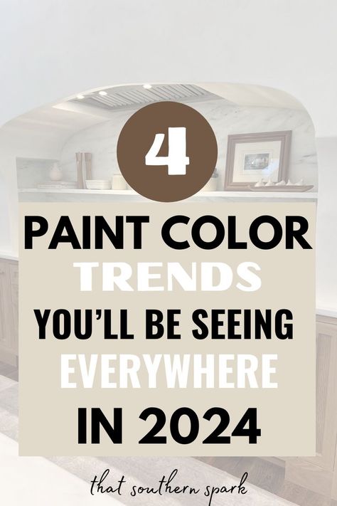 2024 paint color trends Popular Interior Paint Colors, Paint Color Trends, Basement Paint Colors, Kitchen Color Trends, Kitchen Color Palettes, Most Popular Paint Colors, Office Paint Colors, Warm Paint Colors, Paint Trends