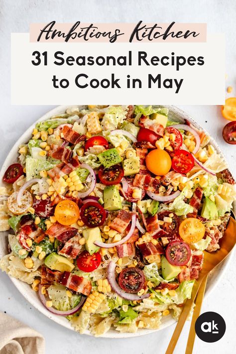 Ambitious Kitchen Recipes Healthy, Fresh Dinner Recipes, May Recipes, Ambitious Kitchen Recipes, Healthy Spring Recipes, Spring Produce, Recipes To Cook, Ambitious Kitchen, Seasonal Salad