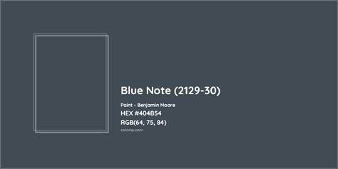 Benjamin Moore Blue Note (2129-30) Paint color codes, similar paints and colors Blue Note Benjamin Moore, Bm Blue Note, Benjamin Moore Blue Note, Behr Blue, Sherwin Williams Blue, Munsell Color System, Benjamin Moore Blue, Analogous Color Scheme, Paint Color Codes