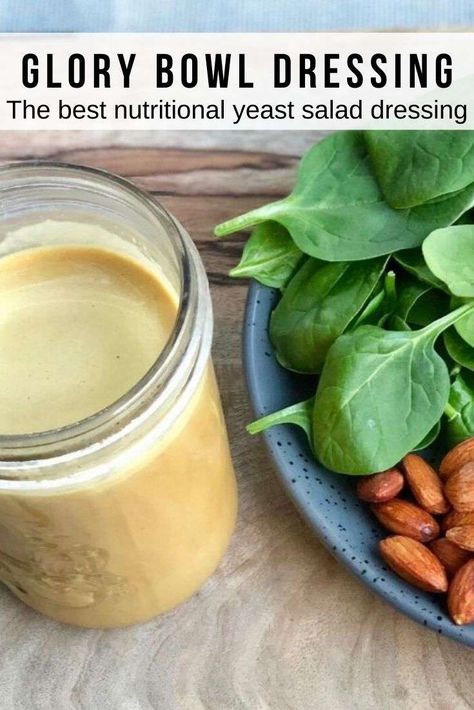 Bowl Dressing Recipe, Glory Bowl Dressing, Salads Dressing, Bowl Dressing, Glory Bowl, Vegan Dressings, Tahini Salad, Vegan Sauce, Nutritional Yeast Recipes