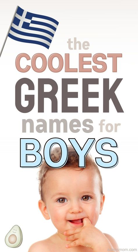 the coolest greek names for boys - picture of greek baby boy and flag of greece Male Greek Gods Names, Greek Boy Names And Meanings, Roman Names For Boys, Greek Origin Names, Greek God Names For Boys, Greek God Names And Meanings, Greek Names And Meanings Male, Greek Baby Names Boys, Greek Gods Names