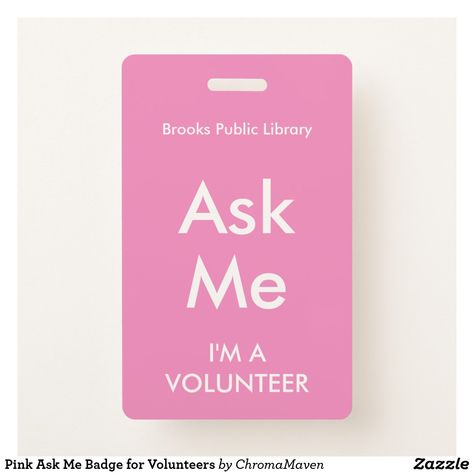 Pink Ask Me Badge for Volunteers #zazzle #askme #libraryvolunteer #volunteer #docent Museum Docent, Volunteer Badge, Badges Diy, Invitation Wording, Wedding Invitation Wording, Candy Jars, Business Supplies, Shower Games, Baby Shower Games