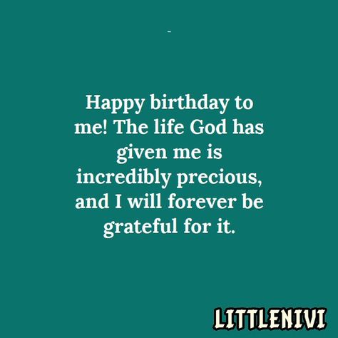 Birthday Prayer Message For Myself, Gratefully Thanking God November Birthdays Quotes, Thank God Birthday Quotes, Thanks To God For My Birthday, Birthday Caption Thanking God, Birthday Message For My Self, Birthday Letter To Yourself, Qoutes Birthdays To Me, Thanking God For My Birthday Quotes, Happy Birthday Message For Myself