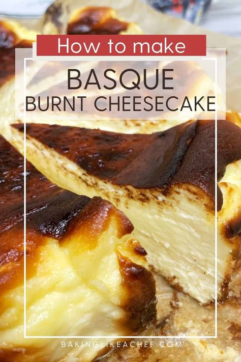 With its signature burnt top, this easy San Sebastian cheesecake, also known as burnt Basque cheesecake, is a showstopping dessert. The creaminess of the inside and caramelized flavor combined with an adorable appearance makes this dessert absolutely unique. Made with 5 ingredients, it is easy to make. Print the recipe at www.bakinglikeachef.com Ramekin Cheesecake, Basque Cheesecake Recipe, Burnt Basque Cheesecake, San Sebastian Cheesecake, Basque Burnt Cheesecake, James Martin Recipes, Condensed Milk Cake, Burnt Cheesecake, Baking Lessons