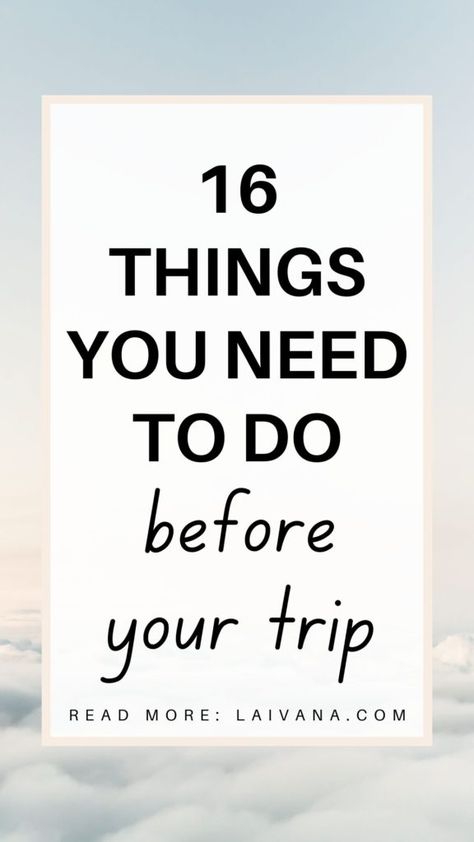 16 Tips to Prepare for Travel Like a Pro // Things to Do Before Your Trip How To Prepare For Traveling, How To Prepare For A Trip To Europe, Preparing For A Trip, Things To Do Before A Trip, Trip Preparation, International Travel Packing, Flight Tips, 3 Days Trip, Travel Prep