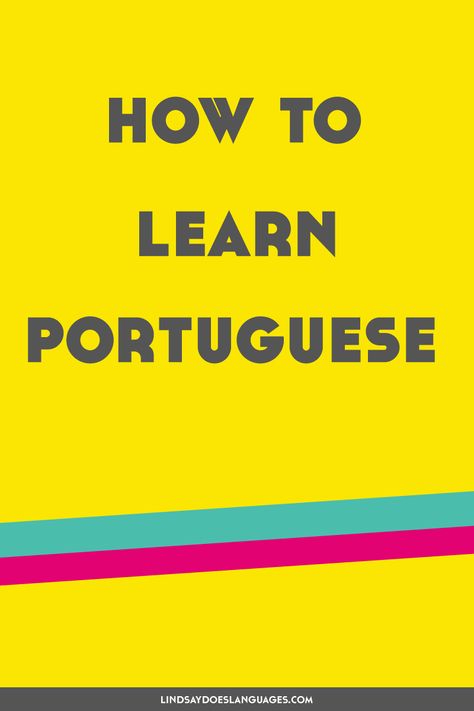 How to Learn Portuguese: The Best Resources to Learn Portuguese How To Learn Portuguese, Learn Portuguese Portugal, Learning Portuguese Brazil, How To Speak Portuguese, Portuguese Language Learning, Portuguese Brazil, Portuguese Words, Brazilian Portuguese, Portuguese Lessons