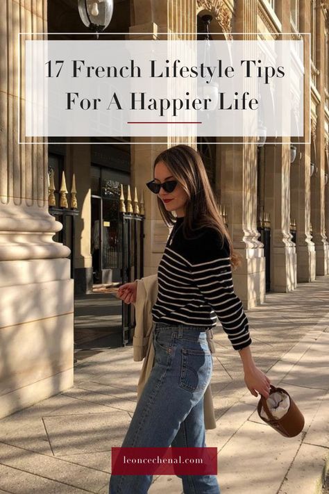 Being French, French Women Lifestyle, French Lifestyle Tips, French Way Of Life, How To Live Like A French Woman, French Mom Aesthetic, French Culture Aesthetic, French Woman Aesthetic, French Lifestyle Aesthetic