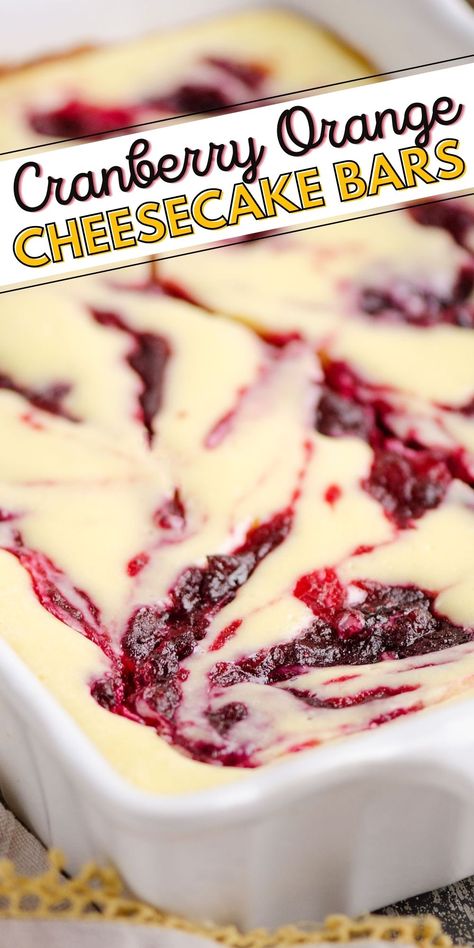 Cranberry Orange Cheesecake Bars, Cranberry Swirl Cheesecake, Easy Cranberry Desserts, Grand Marnier Sauce, Easy Winter Dessert, Cranberry Cheesecake Recipes, Cranberry Orange Cheesecake, Cranberry Recipes Dessert, Cranberry Cheesecake Bars