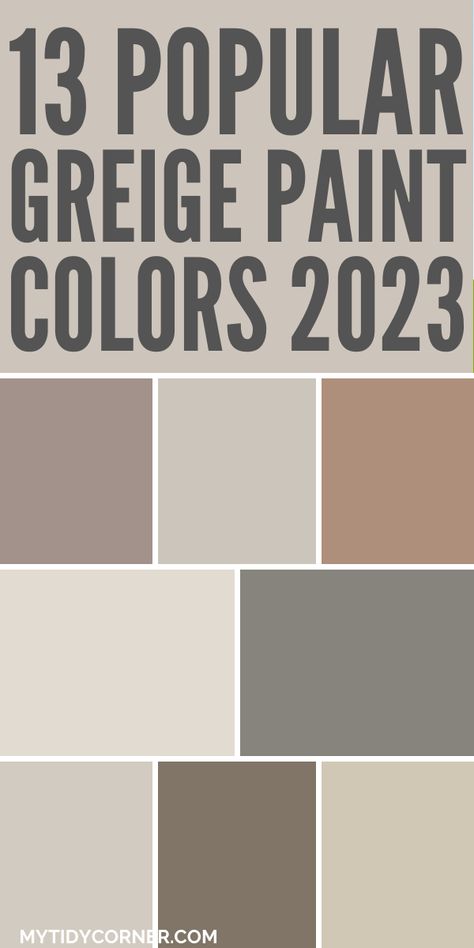 Best Brown Gray Paint Colors, Taupe Painted House Exterior, Whole House Color Palette 2023 Sherwin Williams, Best Behr Greige Paint, Grayish Tan Paint Colors, Driftscape Tan Paint, Best Grey Beige Paint Colors, Greige Color Combinations, Brown Beige Paint Colors