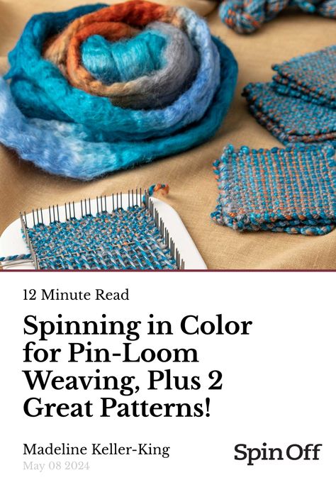 Spinning in Color for Pin-Loom Weaving, Plus 2 Great Patterns! Pin Loom Patterns, Pin Loom Projects, Pin Loom Weaving, Pin Weaving, Pin Loom, Loom Projects, Heddle Loom, Loom Knitting Patterns, Crochet Abbreviations