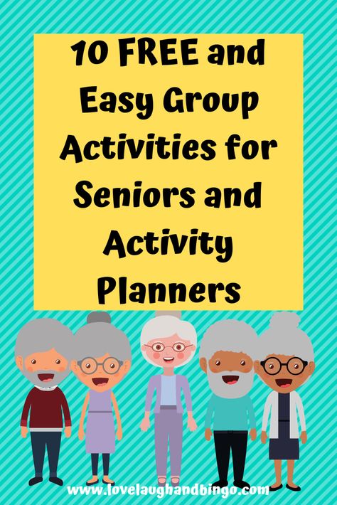 10 Easy And Free Group Activities For Seniors - Senior Citizen Crafts Easy, Brain Games For Seniors, Games For Senior Citizens, Group Activities For Adults, Assisted Living Activities, Senior Center Activities, Senior Citizen Activities, Activities Director, Memory Care Activities