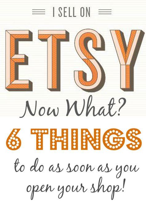 I sell on Etsy, Now what? Learn 6 things you should do as soon as you open up your shop!! Opening An Etsy Shop, Etsy Business, Fashion Business, Craft Business, Blog Design, Now What, Handmade Business, Blog Tips, Jewelry Business