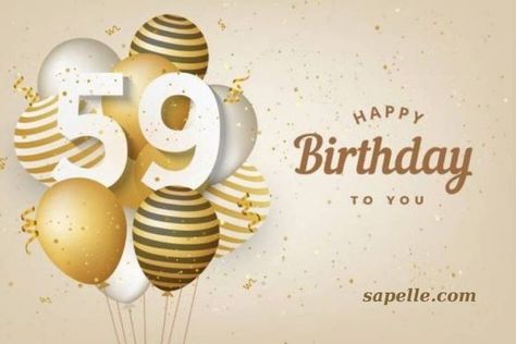 Happy 45th Birthday, Happy 89th Birthday, Happy 57th Birthday, Happy 65th Birthday, Happy 59th Birthday, Happy 45 Birthday, 59th Birthday, Happy 65 Birthday, Happy 75th Birthday