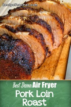 An absolutely mouthwatering air fryer pork loin roast seasoned and cooked to perfection. Ready to serve in about an hour. #airfryer #porkloinroast #porkroast Air Fryer Recipes Pork Loin, Air Fryer Pork Loin, Recipe Teacher, Roast Pork Dinner, Pork Roasts, Air Fryer Recipes Pork, Pork Loin Roast Recipes, Air Fryer Pork, Pork Loin Recipes