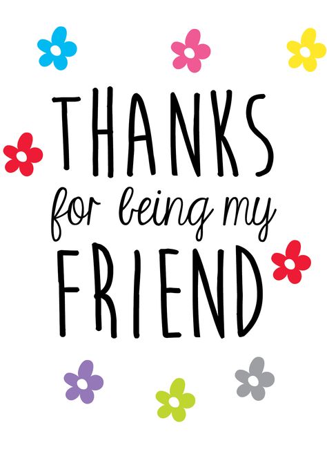 "thanks for being my friend" #postcard #typography #design So Thankful For You Quotes Friends, Thank You For Being My Friend, Friend Card Ideas, Wholesome Encouragement, Thanks For Being My Friend, Neighbor Quotes, Thank You Messages Gratitude, Friend Cards Funny, Sweet Quotes For Girlfriend