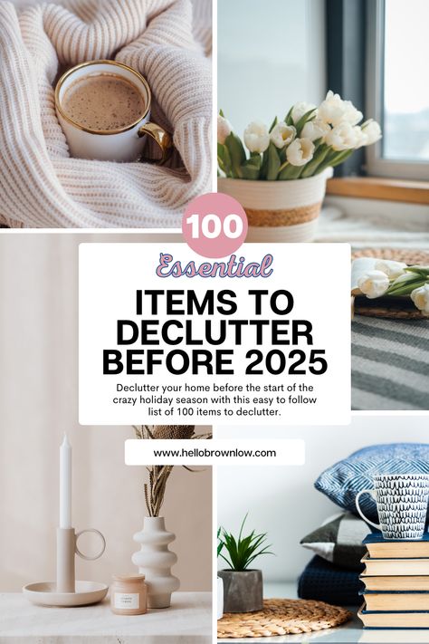 Get your house holiday ready by doing a good declutter! This list of 100 items to declutter before 2025 will help your home feel open and inviting before the rush of the holiday season.  #decluttering #declutter #declutterlist #declutteringhelp #holidayprep Things To Organize At Home, Declutter Challenge 30 Day, List Of Things To Declutter, Becoming Minimalist Declutter, How Often To Replace Household Items, Items To Declutter, How To Be A Minimalist Declutter, How To Be Organized At Home, Declutter List Printables