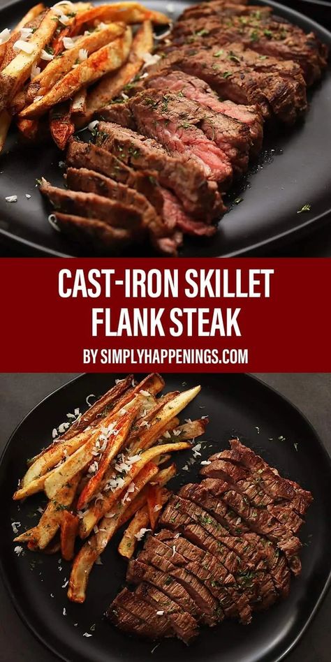 Skillet Flank Steak, Cast Iron Flank Steak, Steak On Stove, Flat Iron Steak Recipes, Cast Iron Steak, Beef Flank Steak, Marinated Flank Steak, Flank Steak Recipes, Steak Side Dishes