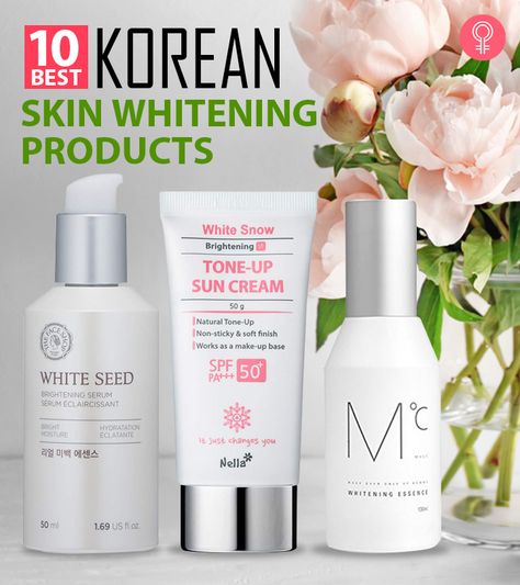 11 Best Korean Skin Whitening Products Best Brightening Skin Care, Skin Whitener Products, Best Whitening Products Skin Care, Whitening Skincare Product, Korean Brightening Skin Care, Whiting Cream For Skin, Best Face Cream For Glowing Skin, Korean White Skin Tips, Skin White Cream