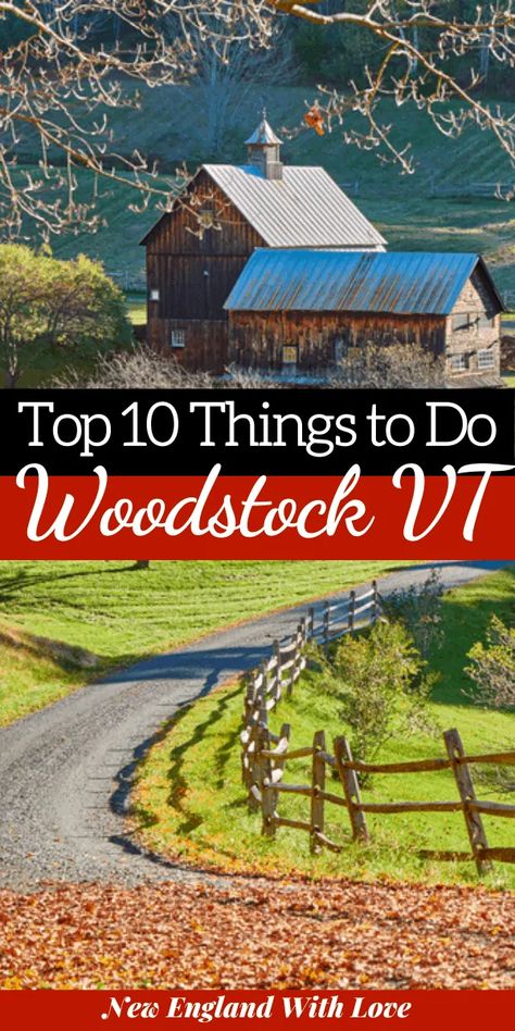 New England Fall Vacation, Woodstock Vermont Things To Do, Vermont Things To Do, Things To Do In Woodstock Vermont, Woodstock Vt Fall, Woodstock Vermont Fall, Vermont Woodstock, 30 Bucket List, Vermont Trip