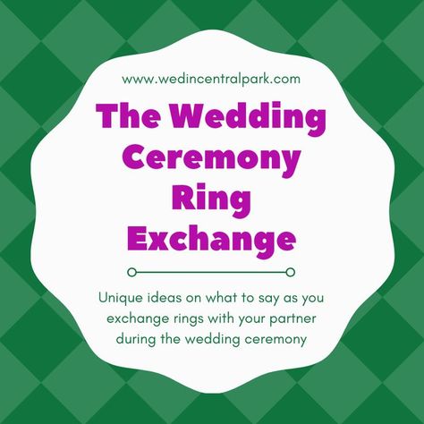 Ring Exchange Vows, Ring Exchange Wording, Ring Exchange Ceremony, Wedding Ring Exchange, Central Park Weddings, Wedding Ceremony Script, Wedding Ceremony Ideas, Wedding Readings, Ring Exchange