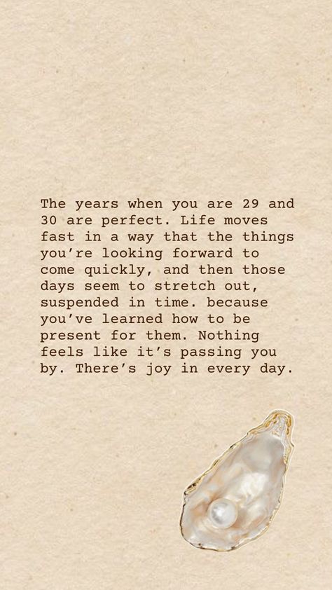 Inspiration, quotes, words to live by, life quotes, family, aesthetic, vibes, coastal, 30th birthday party 30 Year Old Quotes, Almost 30 Quotes, Turning 29 Birthday Quotes, 30th Birthday Quotes Turning 30, 29th Birthday Quotes, 30s Quotes, 30 Years Old Quotes, 30th Birthday Aesthetic, 30th Quotes