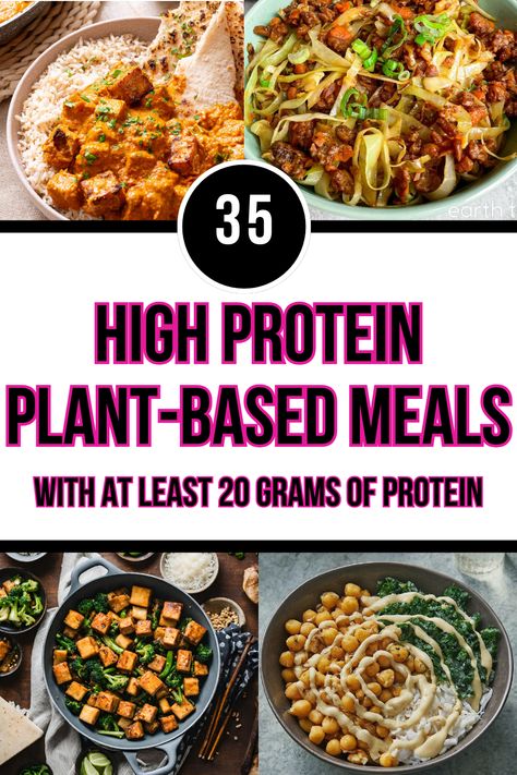 35+ high protein plant-based meals with at least 20 grams of protein per serving. Whether you're a vegetarian, vegan, or just want to add more meatless meals to your rotation - these recipes will help you achieve an increased total protein intake! Get all the benefits of high protein AND more plant-based meals. Easy Vegetarian Recipes Protein, Whole Food Plant Based High Protein, Plant Based Protein Bowls, Easy High Protein Plant Based Meals, High Protein Non Meat Foods, High Protein Tofu Meals, High Protein Wfpb Recipes, High Protein Low Cal Vegan Meals, Plant Based High Protein Recipes