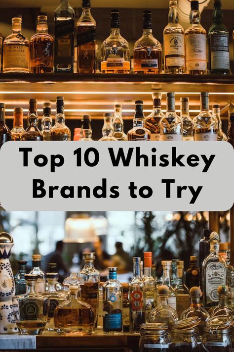 Indulge in the exquisite flavors of the top whiskey brands, a symphony of richness and complexity savoring the moment with cheers! Top Whiskey Brands, Best Whiskey Brands, Best Bourbon Brands, Good Whiskey Brands, Types Of Whiskey, Bourbon Whiskey Brands, Expensive Whiskey, Best Bourbon Whiskey, Rare Whiskey