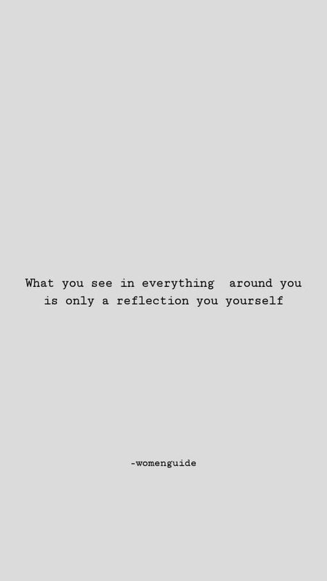 A Reflection Of Them Not You, What You See In Others Is A Reflection, Reflection Of You, The Beauty You See In Me Is A Reflection, Quotes About Reflection, Life Reflection Quotes, Baddie Captions, Self Reflection Quotes, Scary Quotes