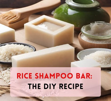 Hair Shampoo Recipe, How To Make Shampoo Bars Homemade, Diy Natural Shampoo Bar, Lard Shampoo Bar Recipe, Rice Bar Shampoo, How To Make Rice Water Shampoo Bars, Shampoo Soap Bar Recipe, Diy Cowash Recipe, Shampoo Bar Recipe For Hair Growth