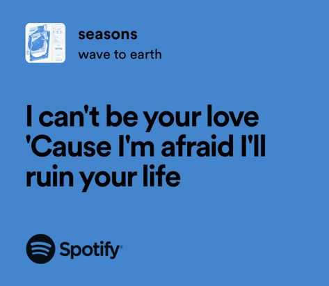 I Cant Be Your Love Wave To Earth, Lyrics Relatable, Conrad Fisher, Songs That Describe Me, Relatable Lyrics, Meaningful Lyrics, Cruel Summer, The Summer I Turned Pretty, Song Lyric Quotes