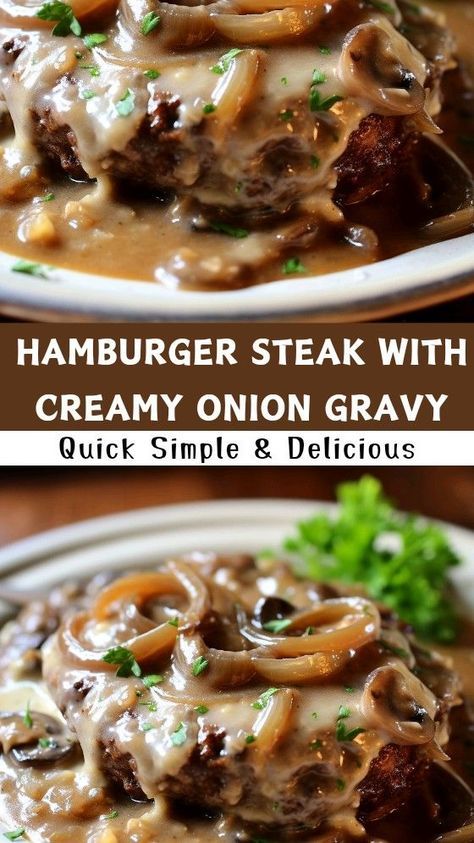 HAMBURGER STEAK WITH CREAMY ONION GRAVY Hamburger Steak With Creamy Onion Gravy, Steak Fries And Gravy, Turkey Burger And Gravy, Hamburger Steak Baked In Oven, Oven Hamburger Steak And Gravy, Stuffed Hamburger Steak, Easy Hamburger Steak And Gravy, Sides For Hamburger Steak, Hamburger Steak No Gravy