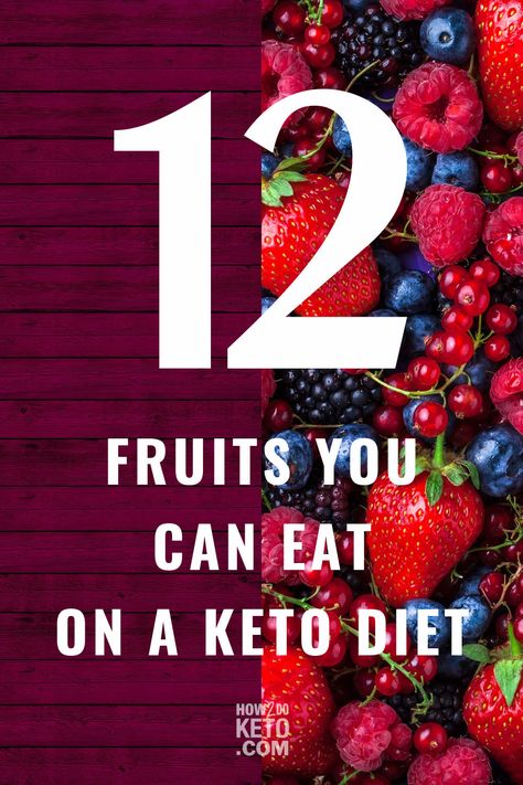 Fruit On Keto Diet, Best Fruits To Eat, Carbs In Fruit, Keto Friendly Fruit, Keto Fruit, Breakfast Low Carb, Fruit List, Low Carb Fruit, Ketogenic Diet Meal Plan