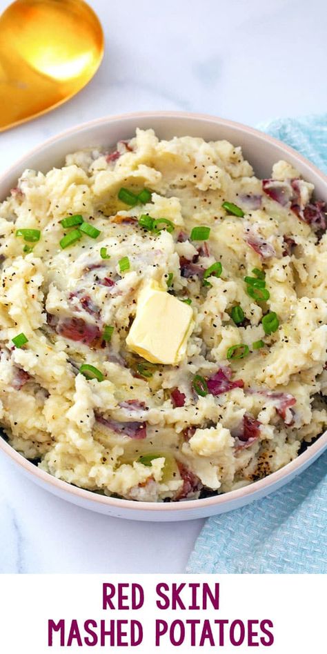 Mashed Potatoes Recipe Skin On, Red Potatoes Mashed, Mashed Potatoes For Thanksgiving, Red Skin Potatoes Recipe, Mashed Potatoes With Skin, Garlic Red Mashed Potatoes, Red Skin Mashed Potatoes, Irish Mashed Potatoes, Mashed Red Potatoes