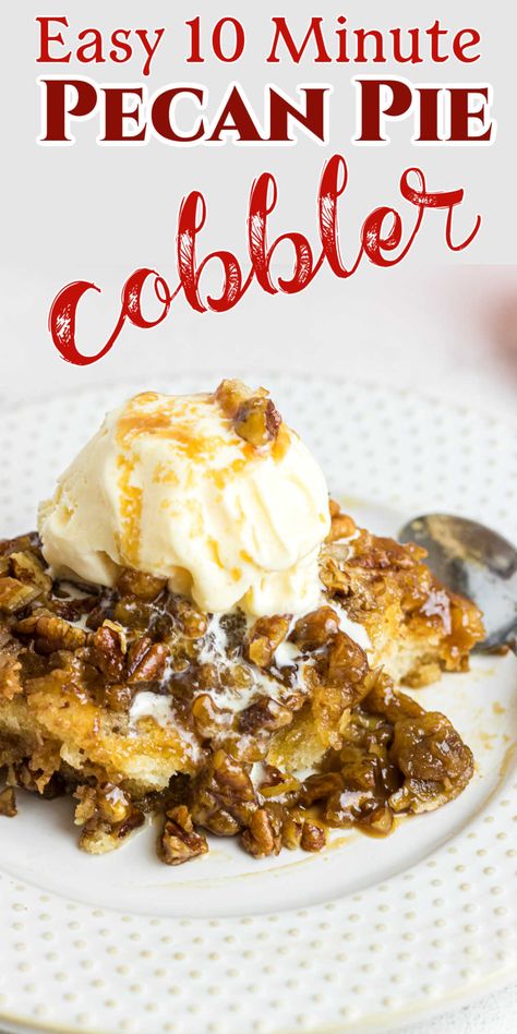 Pecans Desserts, Pecan Cobbler Recipe, Easy Cobbler, Thanksgiving Desserts Pie, Delicious Thanksgiving Desserts, Pie Pecan, Pecan Pie Cobbler, Easy Pecan Pie, Cobbler Recipes Easy