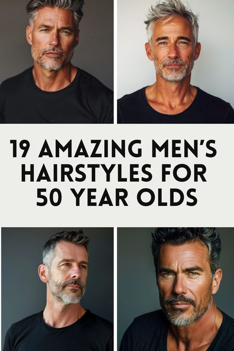 19 amazing men's hairstyles for 50 year olds in a collage with four different styles. Middle Aged Man Haircut, Middle Age Man Hairstyles, Men's Haircut Over 50, Men Haircut Grey Hair, Wedding Men Hairstyle, Men’s Hairstyles Grey Hair, Men Grey Hairstyle, Men With Green Eyes And Dark Hair, Classical Hairstyles For Men