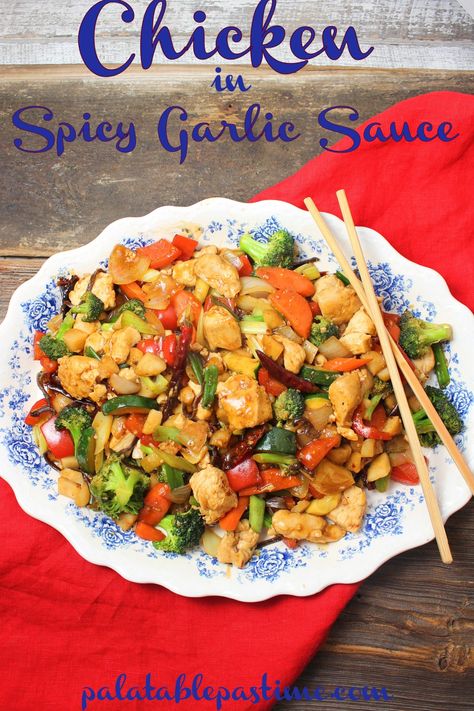 Chinese Garlic Chicken, Spicy Garlic Sauce, Garlic Sauce For Chicken, Garlic Chicken Stir Fry, Healthy Chinese Recipes, Chinese Garlic, Chinese Stir Fry, Basic Chinese, Chinese Vegetables