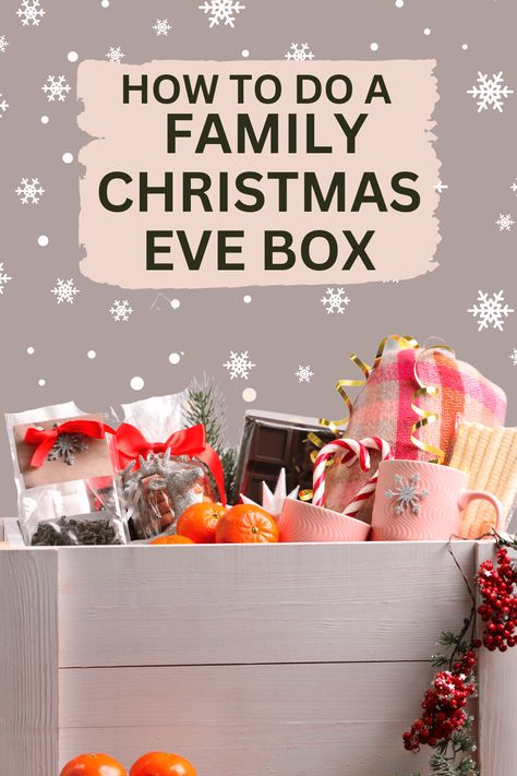 Christmas Eve Boxes make best gifts for festive season #christmaseveboxes Family Gift Boxes Diy Christmas, Family Christmas Gift Box, Christmas Box Ideas For Adults, Family Christmas Box Gift Ideas, Diy Christmas Eve Crate, 1st December Christmas Boxes, Ideas For Christmas Eve Boxes, Christmas Eve Gift Box Ideas, Christmas Gift Box Ideas For Family