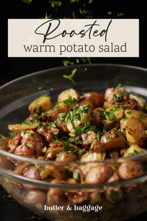 This warm Roasted Potato Salad is not only great for your next potluck or cook out, but it's perfect for a simple dinner. Not your Mom's potato salad, but possibly better. #potatoes #sidedish #roastedpotatoes Potato Salad With Bacon, Roasted Potato Salad, Warm Potato Salad, Potatoes Salad, Roasted Potato Salads, Potluck Salad, Warm Potato Salads, Entertaining Food, Cook Out