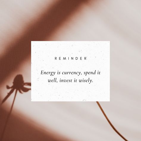 Be Selective With Your Energy, Every Experience Is Working In My Favor, Energy Is Currency, Attention Quotes, Happy 2024, Be Selective, Tattoos Inspo, Focus Quotes, Collective Consciousness