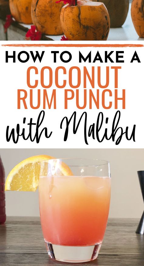 Malibu Rum Punch, Coconut Rum Punch, Coconut Rum Punches, Rum Punch Cocktail, Rum Punch Recipe, Malibu Rum Drinks, Coconut Rum Drinks, Rum Drinks Recipes, Malibu Drinks