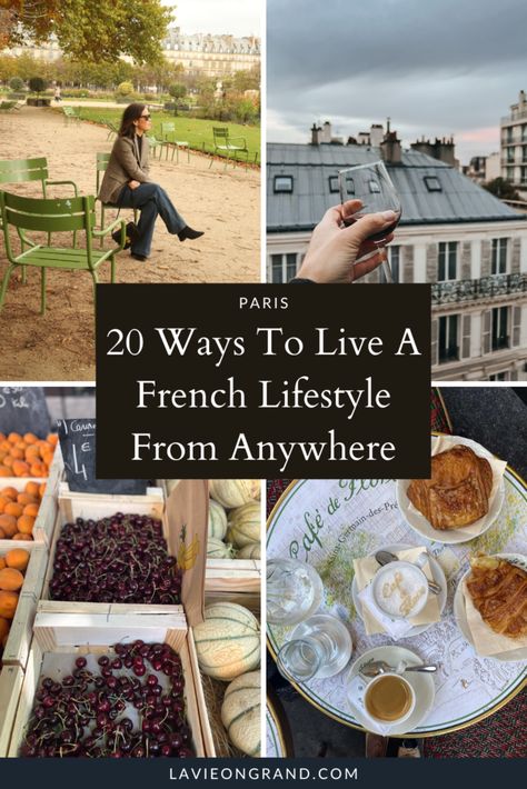 French Country Lifestyle, How To Live A European Lifestyle, Student Lifestyle Aesthetic, Italian Morning Aesthetic, French Home Inspiration, French Women Lifestyle, French Lifestyle Tips, How To Live Like A French Woman, French Self Care