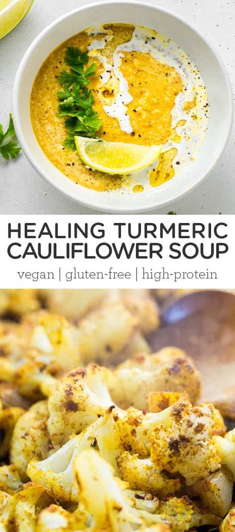 Cauliflower Soup Vegan, Turmeric Cauliflower, Anti Inflammation Recipes, Homemade Dinner Recipes, Ayurvedic Recipes, Simply Quinoa, Soup Vegan, Vegan Soups, 140 Pounds