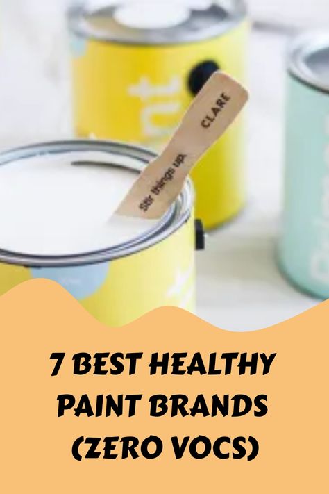 7 Best healthy Paint Brands (zero VOCs) https://theecoedit.co/best-zero-voc-paint Traditional Paint, Outdoor Paint, Non Toxic Paint, Paint Brands, Paint Line, Paint Primer, Clean Living, Painted Ceiling, Oil Plant