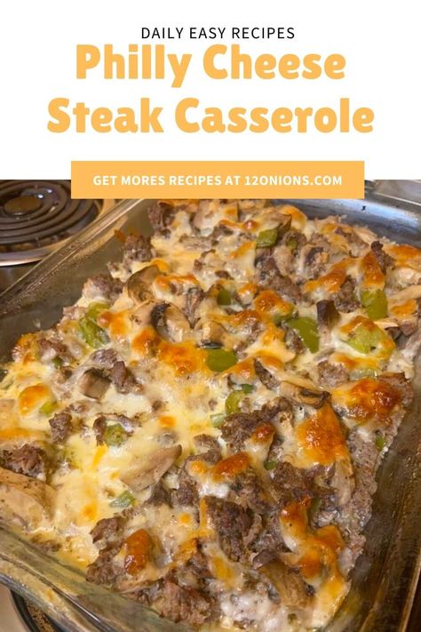 Philly Cheese Steak Casserole - 12 Onions Cheese Steak Casserole, Steak Casserole, Philly Cheese Steak Casserole, Philly Cheese Steak Recipe, Cheesesteak Recipe, Cheese Steak, Philly Cheese, Beef Casserole Recipes, Philly Cheese Steak