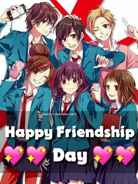 Happy friendship day to all my friends 😊💖💖💕💞 Happy Friendship Day Anime, Akari Hayasaka, Happy Friendship Day To All, Friendship Day Special, Friendship Pictures, Good Morning Quotes For Him, Anime Dvd, Korean Drama Series, Anime Quotes Inspirational