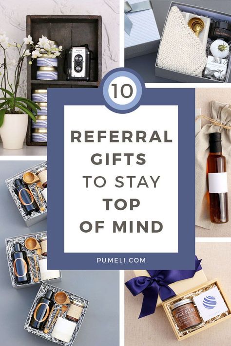 10 Referral Gifts Designed to Keep You Top of Mind. Real Estate Marketing | Referral Gift Ideas | #referrals #business #marketing #gifts #pumeli Referral Gift Ideas, Senior Living Marketing, Referral Gifts, Business Marketing Gifts, Real Estate Marketing Gifts, Marketing Gifts, Referral Marketing, Marketing Gift, Staff Motivation