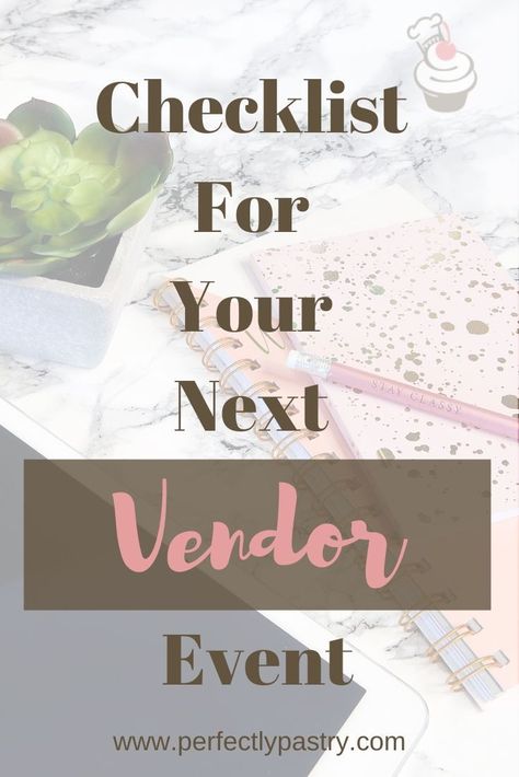 Find out what you need for your vendor event with this checklist. Stop forgetting things and be better prepared. If this is your first vendor event, save this checklist so that you can be better prepared. #vendorevents #bakery #homebaker #homebakery How To Prepare For A Vendor Event, Vendor Table Display Ideas Bakery, Bakery Vendor Booth Display Ideas, Pop Up Bakery Display Ideas, Bakery Display Ideas, Bake Sale Displays, Event Checklist, Bus Crafts, Vendor Booth Display